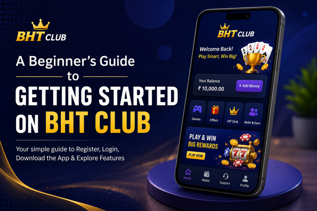 BHT Club Beginner Guide