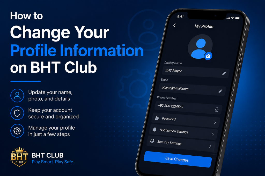 change your profile information on BHT club